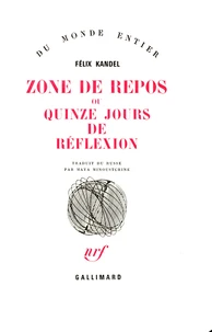 Zone de repos ou quinze jours de réflexion