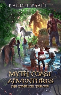  Kandi J Wyatt - Myth Coast Adventures: The Complete Trilogy - Myth Coast Adventure.