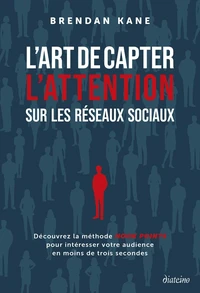 L'art de capter l'attention sur les réseaux sociaux