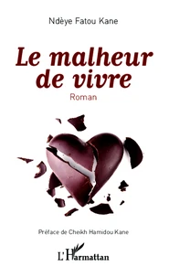 Le malheur de vivre