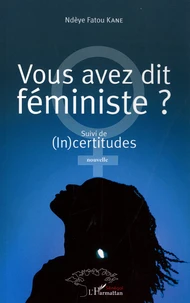 Vous avez dit féministe ?