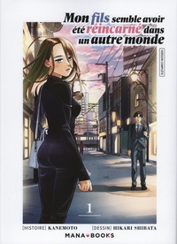  Kanemoto et Hikari Shibata - Mon fils semble avoir été réincarné dans un autre monde Tome 1 : .