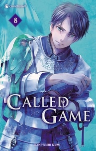 Kaneyoshi Izumi - Called Game Tome 8 : .