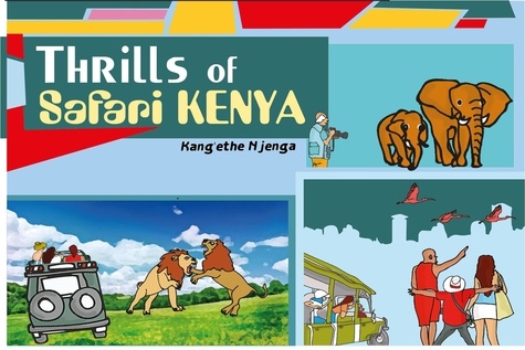  kang'ethe njenga - Thrills of Safari Kenya.