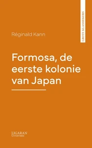 Formosa, de eerste kolonie van Japan