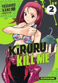 Kiruru kill me Tome 2