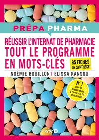 Réussir l'internat de pharmacie, tout le programme en mots-clés