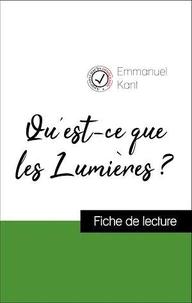 Analyse de l'œuvre : Qu'est-ce que les Lumières ? (résumé et fiche de lecture plébiscités par les enseignants sur fichedelecture.fr)
