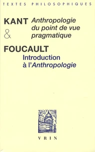 Anthropologie d'un point de vue pragmatique précédé de Introduction à l'Anthropologie