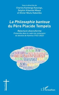 La Philosophie bantoue du Père Placide Tempels