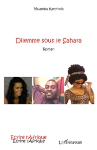 Dilemme sous le Sahara