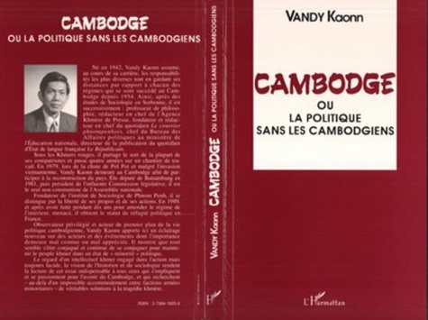 Kaonn Vandy - Cambodge 1940-1991 ou La politique sans les Cambodgiens - Essai.