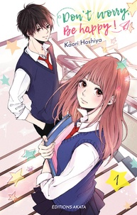 Kaori Hoshiya - Don't worry, Be happy ! Tome 1 : .