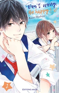 Don't worry, Be happy ! Tome 2