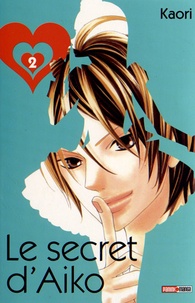 Kaori - Le secret d'Aiko Tome 2 : .