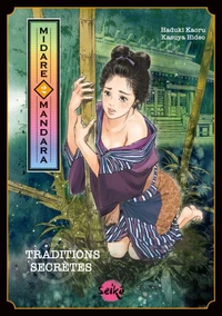 Midare Mandara - Traditions secrètes Tome 2