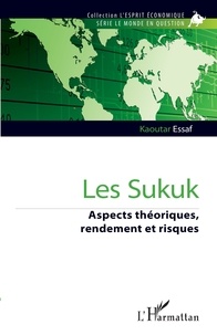 Kaoutar Essaf - Les Sukuk - Aspects théoriques, rendement et risques.