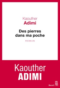 Livre des téléchargements pour allumer le feu Des pierres dans ma poche (French Edition) par Kaouther Adimi