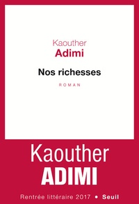 Téléchargez le livre de compte gratuit Nos richesses par Kaouther Adimi (French Edition) MOBI CHM