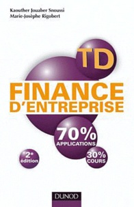 Kaouther Jouaber Snoussi et Marie-Josèphe Rigobert - Finance d'entreprise - TD 70% applications 30% cours.