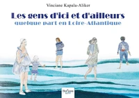 Les gens d'ici et d'ailleurs