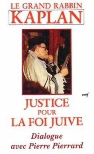  Kaplan - Justice pour la foi juive - Dialogue avec Pierre Pierrard.