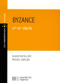 Byzance IVe-XVe siècle