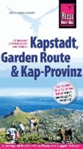 Kapstadt, Garden Route und Kap-Provinz.