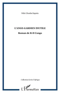 L'ange-gardien inutile