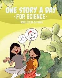 Kara Cybanski et Violet Hughes - One Story a Day for Science - Book 10 for October.