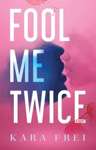 Fool Me Twice