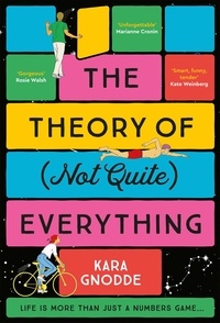 Kara Gnodde - The Theory of (Not Quite) Everything - The most anticipated debut novel of 2023.