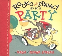Kara LaReau et Jenna LaReau - Rocko and Spanky Go to a Party.