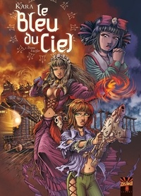  Kara - Le bleu du ciel Tome 1 : Dame Lucifer.