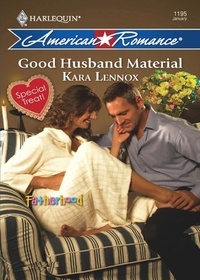 Kara Lennox - Good Husband Material.