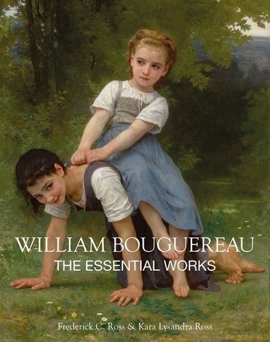  KARA LYSANDRA ROSS - The essential works of William Bouguereau.