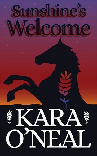  Kara O'Neal - Sunshine's Welcome - Texas Brides of Pike's Run, #18.