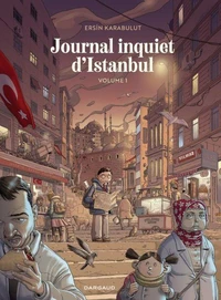 Journal inquiet d'Istanbul Tome 1