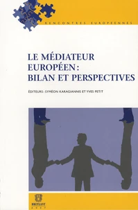 Le médiateur européen : bilan et perspectives