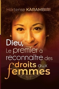 Livre gratuit à télécharger pour ipad Dieu, le premier  à reconnaître des droits aux femmes (French Edition) 9791040517115