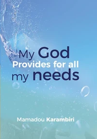 My God Provides for All My Needs