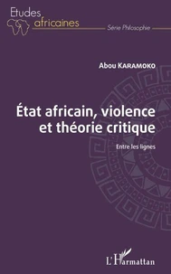 Etat africain, violence et théorie critique