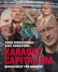 Karaoke Capitalism - Managing for Mankind.
