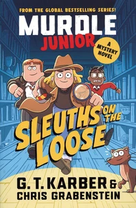 Murdle Junior: Sleuths on the Loose