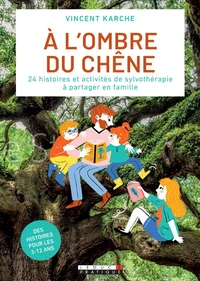 A l'ombre du chêne
