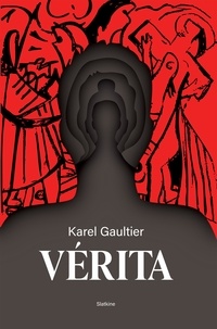 Karel Gaultier - Vérita.