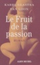 Karel Glastra Van Loon - Le Fruit De La Passion.