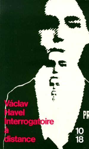 Karel Hvizd'ala et Vaclav Havel - Interrogatoire à distance.