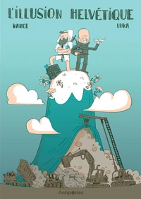 L'illusion helvétique