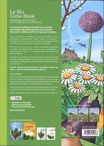 Le bio grow book. Jardinage biologique en intérieur et en extérieur 2e édition revue et augmentée